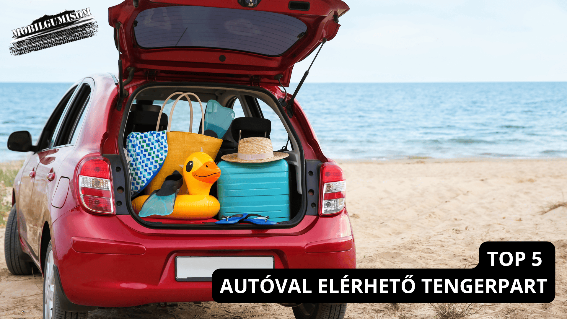 Top 5 autóval könnyen elérhető tengerpart - Mobilgumisom.hu